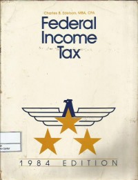 Federal income tax : 1984 edition