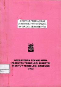 TK-470 penelitian effects of pretreatment and distillation techniques on cananga oil production