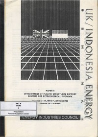 Development of plastic structural support systems for petrochemical pipework : UK/Indonesia energy seminar (paper 9)