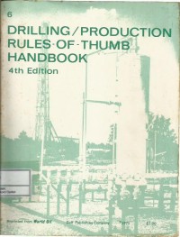 Drilling/production rules-of-thumb handbook