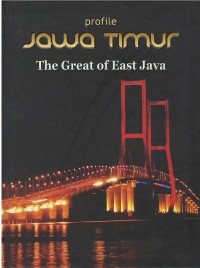 Profile Jawa Timur : the great of East Java