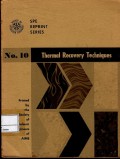 SPE reprint series no. 10 : thermal recovery techniques