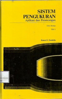 Sistem pengukuran : aplikasi dan perancangan : edisi ketiga jilid 1