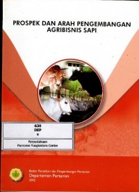 Prospek dan arah pengembangan agribisnis sapi