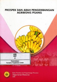 Prospek dan arah pengembangan agribisnis pisang