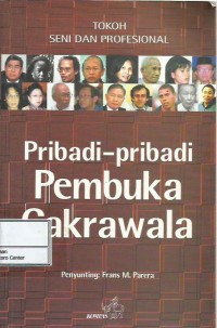 Tokoh seni dan profesional : pribadi-pribadi pembuka cakrawala