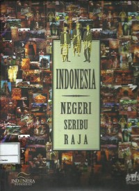 Indonesia : negeri seribu raja