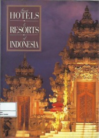 Great hotels & resorts of Indonesia