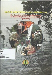 Green and prosperous Indonesia : the benefits of national movement to rehabilitate forest and lands