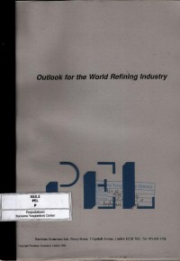 Outlook for the world refining industry