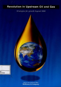 Revolution in upstream oil and gas : strategies for growth beyond 2000