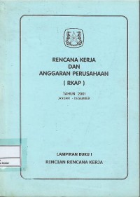 Rencana kerja dan anggaran perusahaan (RKAP) tahun 2001 Januari-Desember lampiran buku III : penugasan pemerintah