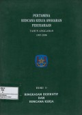 Rencana kerja anggaran perusahaan buku I tahun anggaran 1997/1998 : ringkasan eksekutif dan rencana kerja