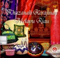 Khazanah kerajinan Melayu Riau