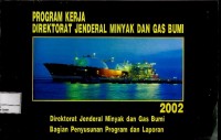 Program kerja Direktorat Jenderal Minyak dan Gas Bumi 2002