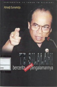 Peringatan 70 tahun TB Silalahi : TB Silalahi bercerita tentang pengalamannya