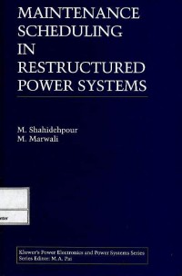 Maintenance scheduling in restructured power systems