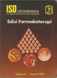 Informasi spesialite obat Indonesia: edisi farmakoterapi