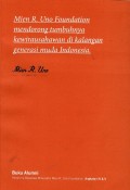 Mien R. Uno Foundation mendorong tumbuhnya kewirausahawan di kalangan generasi muda