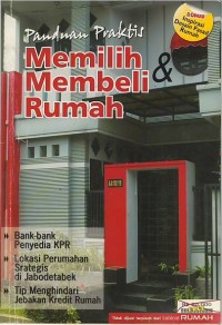 Panduan praktis : memilih & membeli rumah