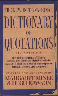 The new international dictionary of quotations : second edition