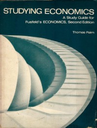 Studying economics : a study guide for Fusfeld's economics