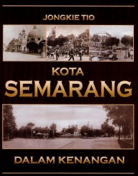 Kota Semarang dalam kenangan