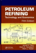 Petroleum refining : technology and economics