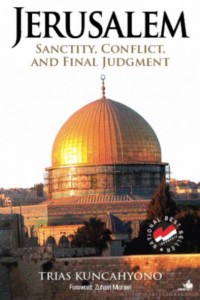 Jerusalem sanctity, conflict, and final judgment