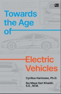 Towards the age of electric vehicles