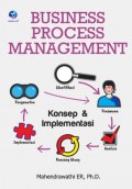 Business process management : konsep & implementasi