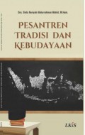 Pesantren, tradisi dan kebudayaan