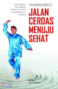 Jalan cerdas menuju sehat