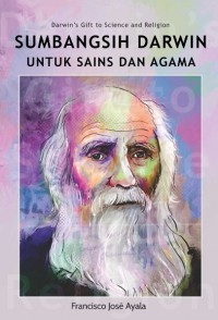 Sumbangsih Darwin untuk sains dan agama