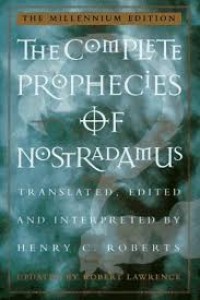 The complete prophecies of Nostradamus