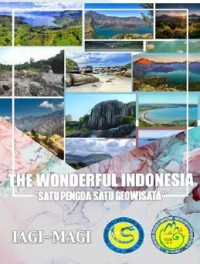 The wonderful Indonesia : satu pengda satu geowisata