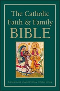 The Catholic faith & family Bible