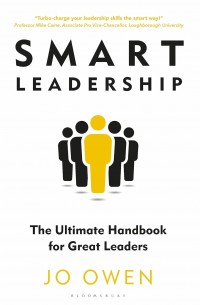 Smart leadership : the ultimate handbook for great leaders