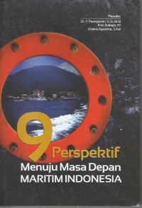 9 perspektif menuju masa depan maritim Indonesia