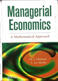 Managerial economics : a mathematical approach