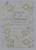 Adikriya sulam Indonesia = Indonesia embroidery heritage