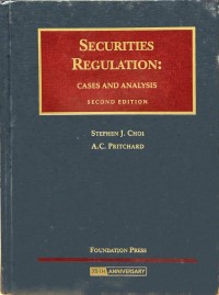 Securities regulation : cases and analysis