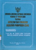 Undang-Undang Republik Indonesia Nomor 37 Tahun 2004 tentang kepailitan dan penundaan kewajiban pembayaran utang