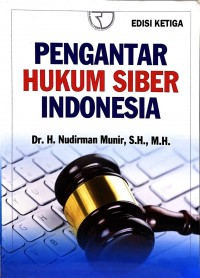 Pengantar hukum siber Indonesia