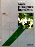 Guide to Fragrance Ingredients