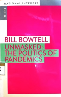 In the national interest : unmasked : the politics of pandemics