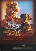 Dahsyatnya merapi tak sedahsyat cinta-Mu : refleksi pelayanan pengungsi Merapi di Seminari Tinggi St. Paulus, Yogyakarta