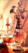 L'abcdaire du parfum