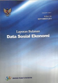 Laporan bulanan data sosial ekonomi edisi 16