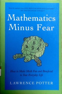 Mathematics minus fear